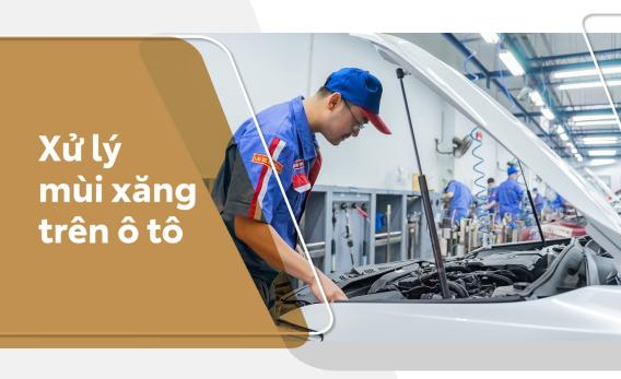 Xử lý kịp thời mùi xăng xuất hiện trên ô tô