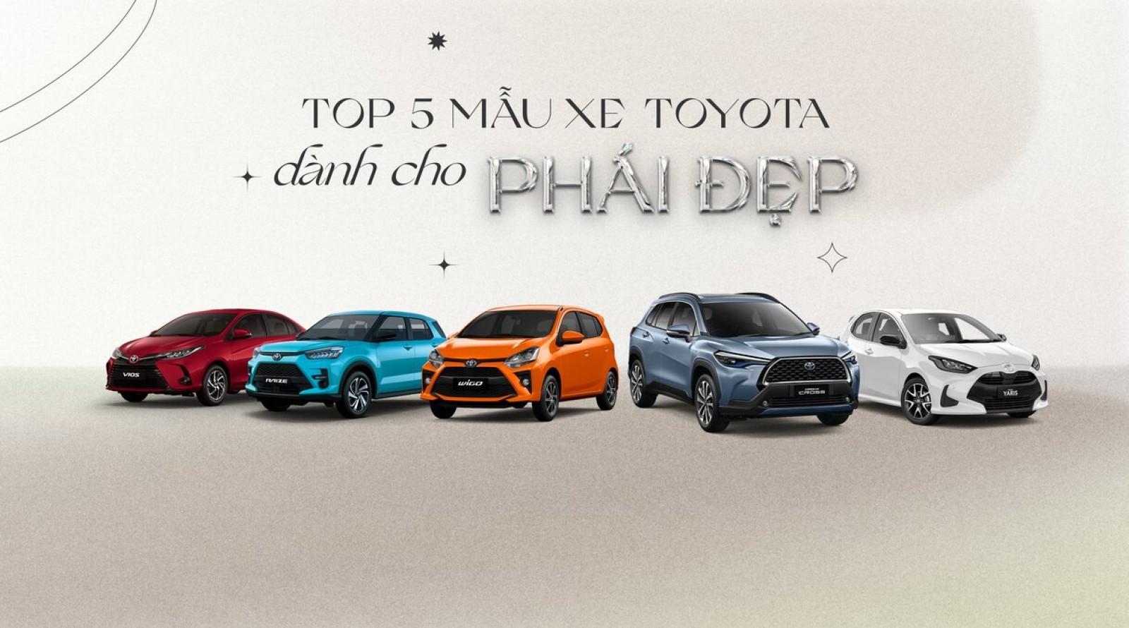 Top 5 mẫu xe Toyota dành cho phái đẹp